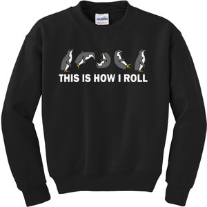 Cute Penguin This Is How I Roll Kids Sweatshirt