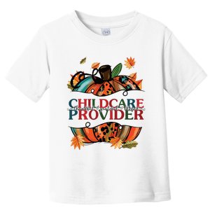 Childcare Provider Thankful Grateful Blessed Pumpkin Daycare Toddler T-Shirt