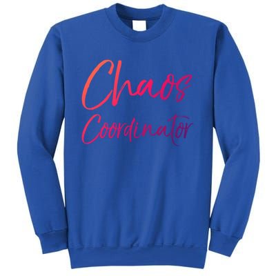 Cute Preschool Teacher Gift Chaos Coordinator Great Gift Sweatshirt