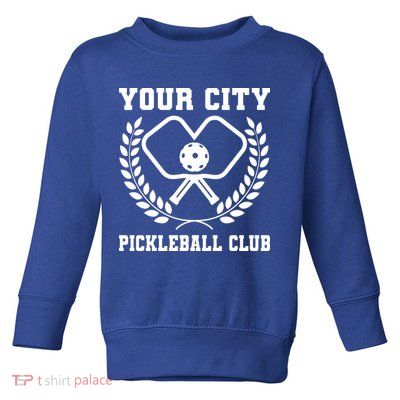 Custom Pickleball Team Personalize City Name Toddler Sweatshirt