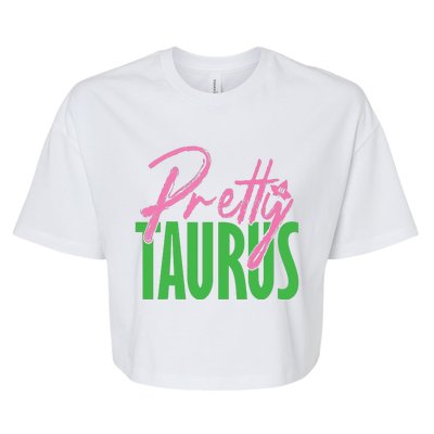 Cute Pretty Taurus Zodiac Signs Aka Funny Bella+Canvas Jersey Crop Tee