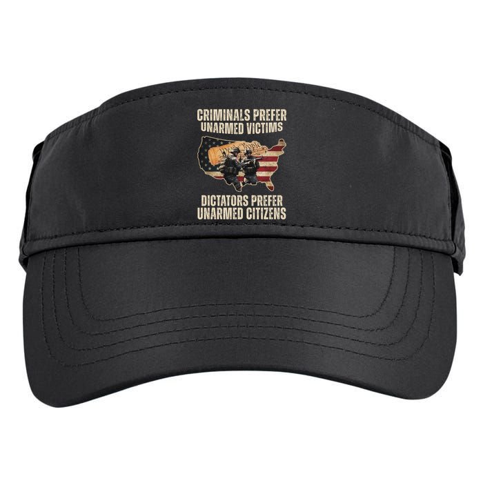 Criminals Prefer Unarmed Victims Dictators Prefer Unarmed Citizens Adult Drive Performance Visor