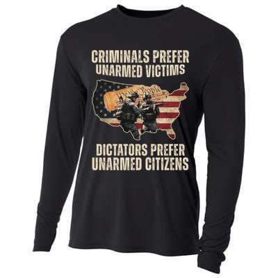 Criminals Prefer Unarmed Victims Dictators Prefer Unarmed Citizens Cooling Performance Long Sleeve Crew