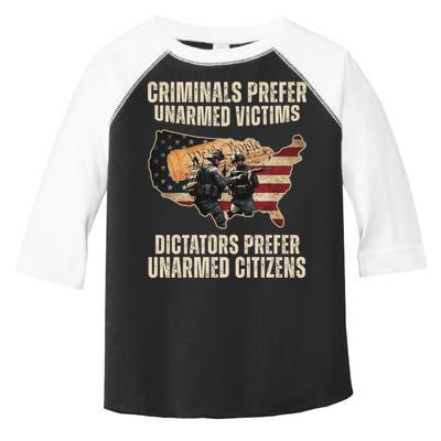 Criminals Prefer Unarmed Victims Dictators Prefer Unarmed Citizens Toddler Fine Jersey T-Shirt