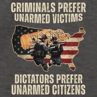 Criminals Prefer Unarmed Victims Dictators Prefer Unarmed Citizens Vector Backpack