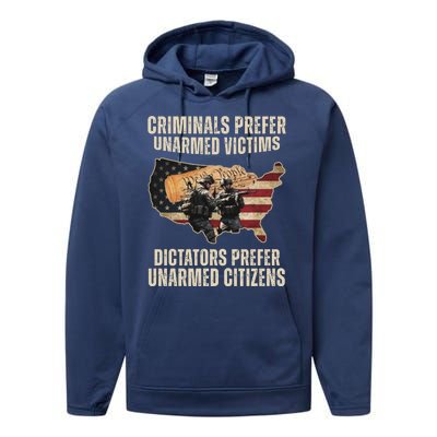 Criminals Prefer Unarmed Victims Dictators Prefer Unarmed Citizens Performance Fleece Hoodie