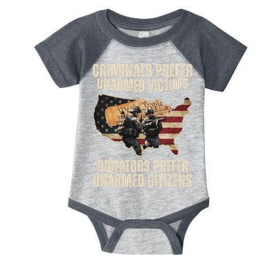 Criminals Prefer Unarmed Victims Dictators Prefer Unarmed Citizens Infant Baby Jersey Bodysuit