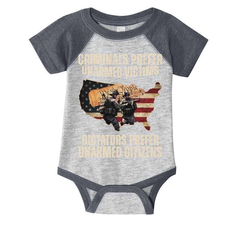 Criminals Prefer Unarmed Victims Dictators Prefer Unarmed Citizens Infant Baby Jersey Bodysuit