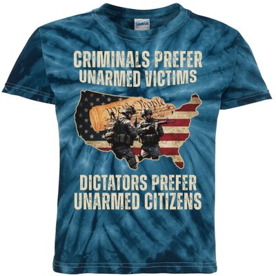 Criminals Prefer Unarmed Victims Dictators Prefer Unarmed Citizens Kids Tie-Dye T-Shirt