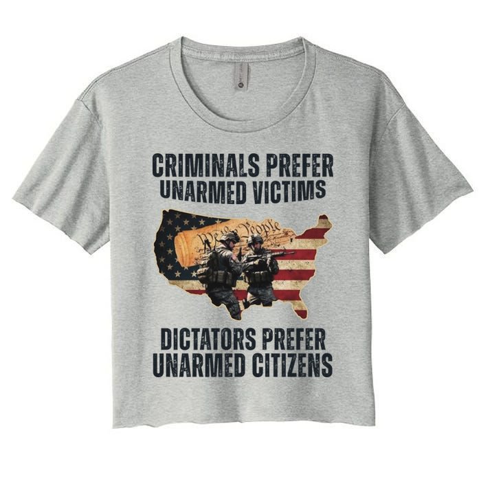 Criminals Prefer Unarmed Victims Dictators Prefer Unarmed Citizens Crop Top
