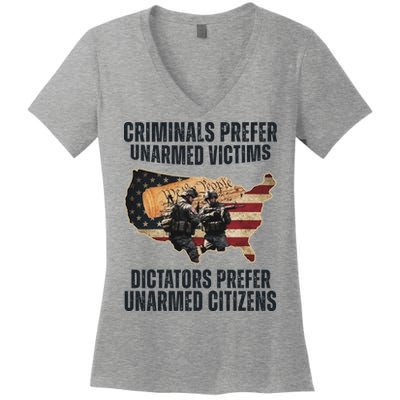 Criminals Prefer Unarmed Victims Dictators Prefer Unarmed Citizens Women's V-Neck T-Shirt