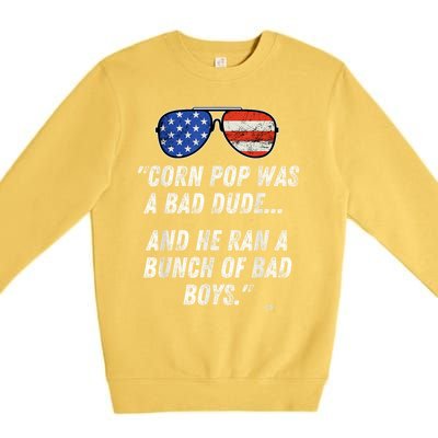 Corn Pop Was A Bad Dude Funny Joe Biden Parody Premium Crewneck Sweatshirt