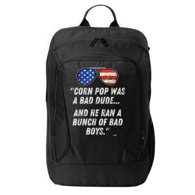 Corn Pop Was A Bad Dude Funny Joe Biden Parody City Backpack