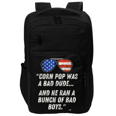 Corn Pop Was A Bad Dude Funny Joe Biden Parody Impact Tech Backpack