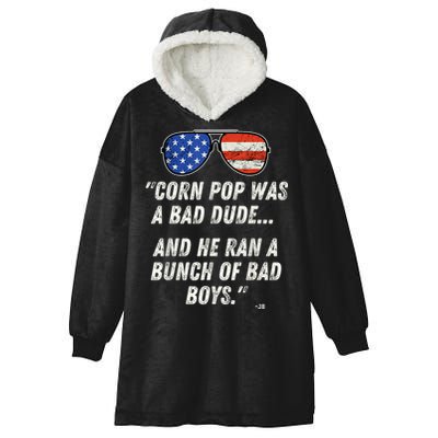 Corn Pop Was A Bad Dude Funny Joe Biden Parody Hooded Wearable Blanket