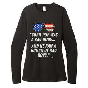 Corn Pop Was A Bad Dude Funny Joe Biden Parody Womens CVC Long Sleeve Shirt