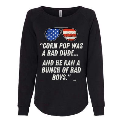 Corn Pop Was A Bad Dude Funny Joe Biden Parody Womens California Wash Sweatshirt