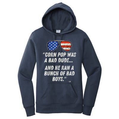 Corn Pop Was A Bad Dude Funny Joe Biden Parody Women's Pullover Hoodie