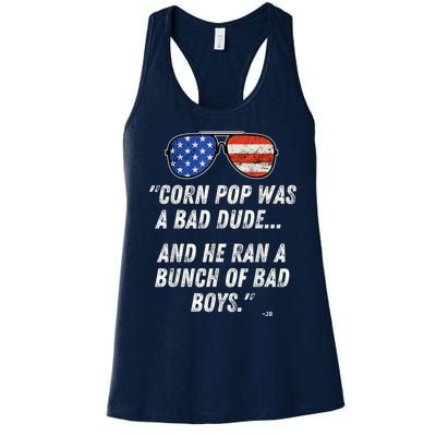 Corn Pop Was A Bad Dude Funny Joe Biden Parody Women's Racerback Tank