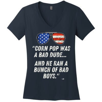 Corn Pop Was A Bad Dude Funny Joe Biden Parody Women's V-Neck T-Shirt