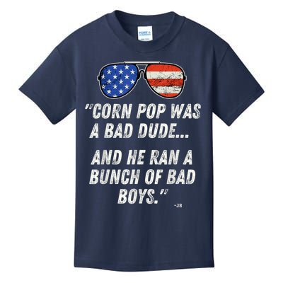 Corn Pop Was A Bad Dude Funny Joe Biden Parody Kids T-Shirt