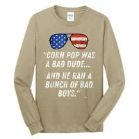 Corn Pop Was A Bad Dude Funny Joe Biden Parody Tall Long Sleeve T-Shirt