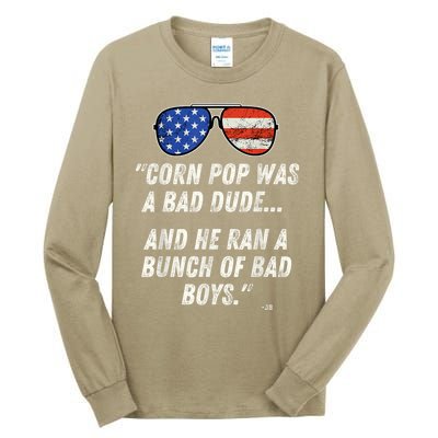 Corn Pop Was A Bad Dude Funny Joe Biden Parody Tall Long Sleeve T-Shirt