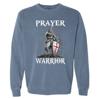 Christian Prayer Warrior Jesus Cross Religious Messages Garment-Dyed Sweatshirt