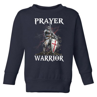 Christian Prayer Warrior Jesus Cross Religious Messages Toddler Sweatshirt