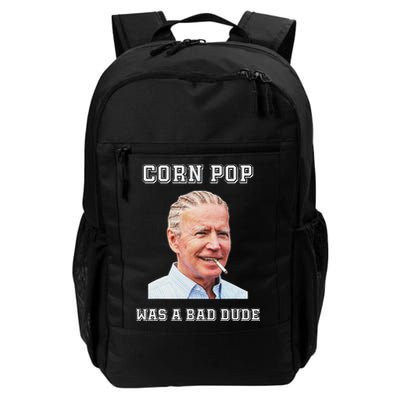 Corn Pop Was A Bad Dude Biden Quotes Funny Backpack