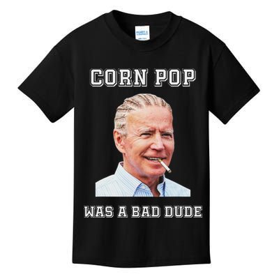 Corn Pop Was A Bad Dude Biden Quotes Funny Kids T-Shirt