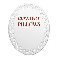 Cow pillows Western Country Southern Cowgirls Ceramic Oval Ornament