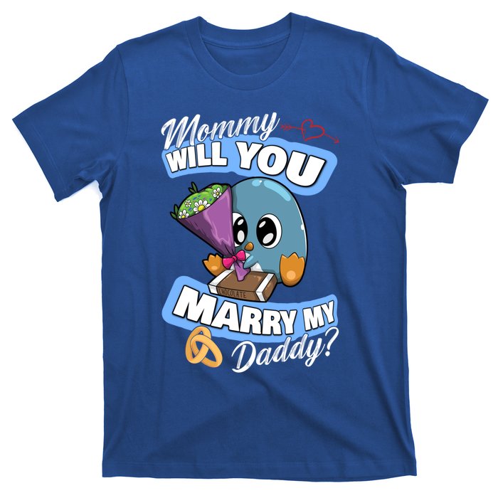 Cute Penguin Wedding Offer Mommy Will You Marry My Daddy Gift T-Shirt