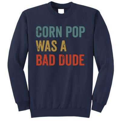 Corn Pop Was A Bad Dude Funny Election 2024 Meme Joe Biden Sweatshirt