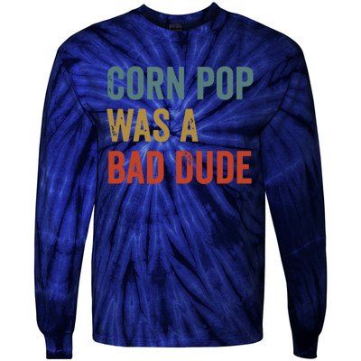 Corn Pop Was A Bad Dude Funny Election 2024 Meme Joe Biden Tie-Dye Long Sleeve Shirt