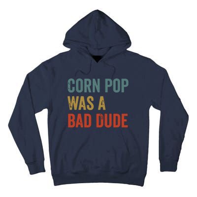 Corn Pop Was A Bad Dude Funny Election 2024 Meme Joe Biden Tall Hoodie