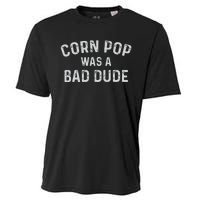 Corn Pop Was A Bad Dude Funny Election 2020 Meme Joe Biden Cooling Performance Crew T-Shirt