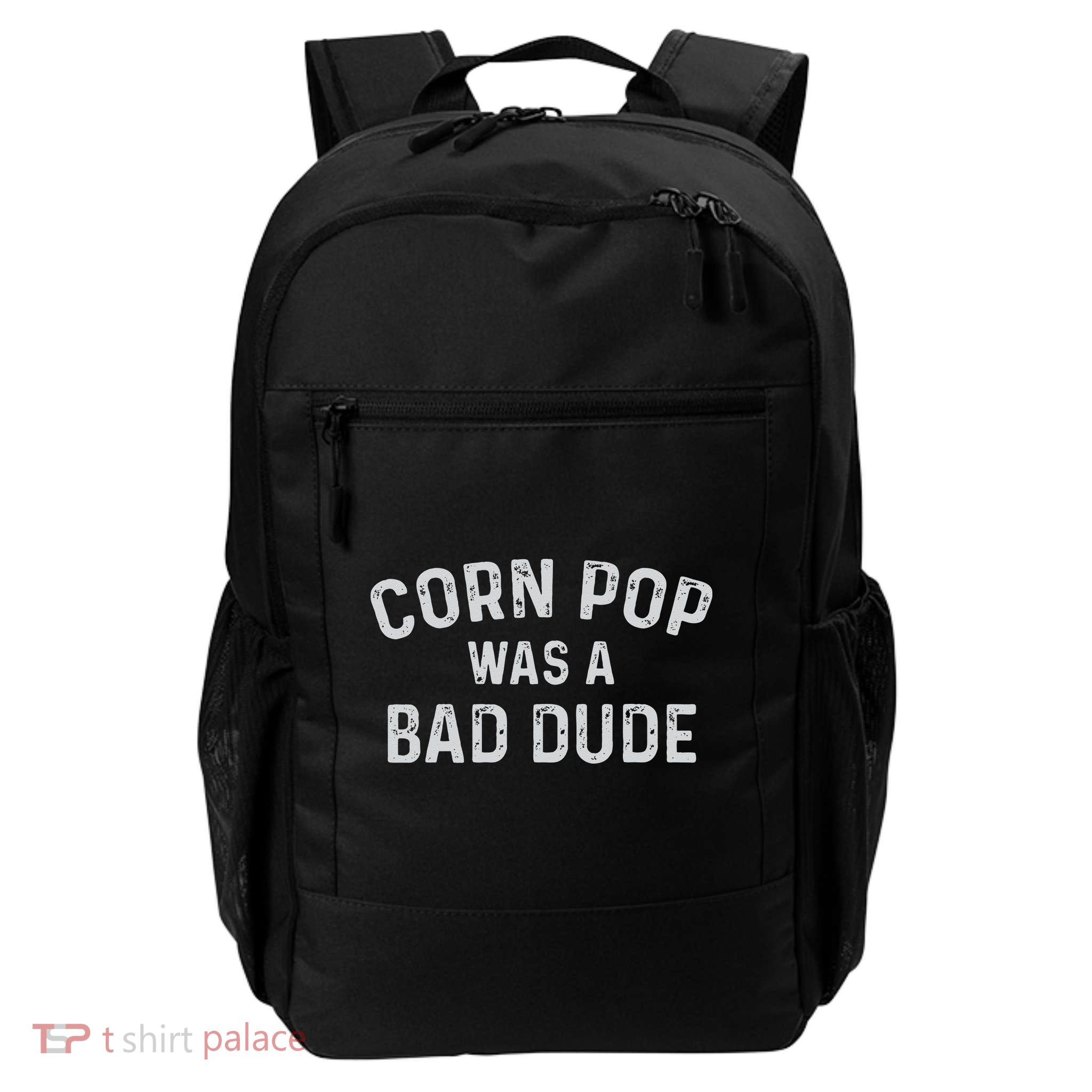Corn Pop Was A Bad Dude Funny Election 2020 Meme Joe Biden Daily Commute Backpack