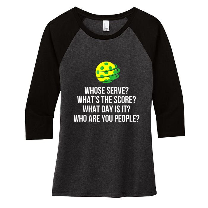 Cool Pickleball Whose Serve Whats The Score Funny Pickleballs Gift Women's Tri-Blend 3/4-Sleeve Raglan Shirt