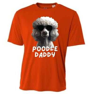 Cool Poodle Wearing Sunglasses Portrait Dad Poodle Daddy Cooling Performance Crew T-Shirt