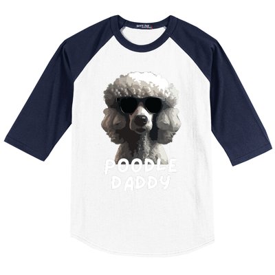 Cool Poodle Wearing Sunglasses Portrait Dad Poodle Daddy Baseball Sleeve Shirt