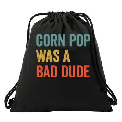 Corn Pop Was A Bad Dude Funny Election 2020 Meme Joe Biden Drawstring Bag