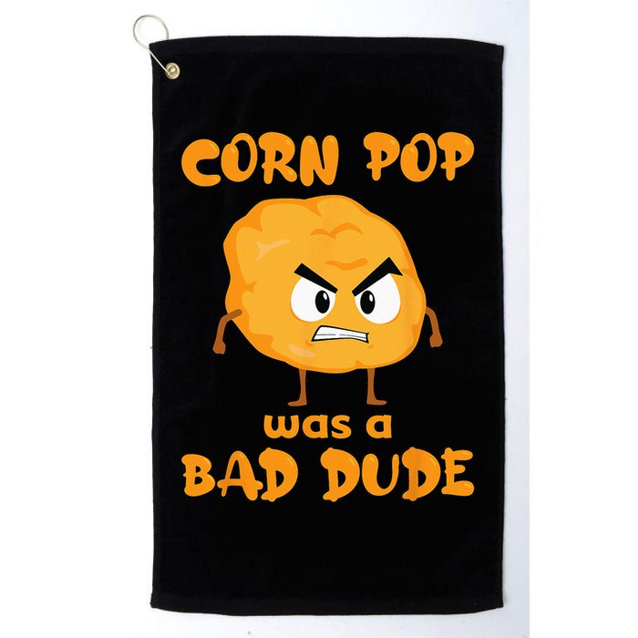 Corn Pop Was A Bad Dude Golf Towel