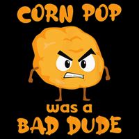Corn Pop Was A Bad Dude Cropped Pullover Crew