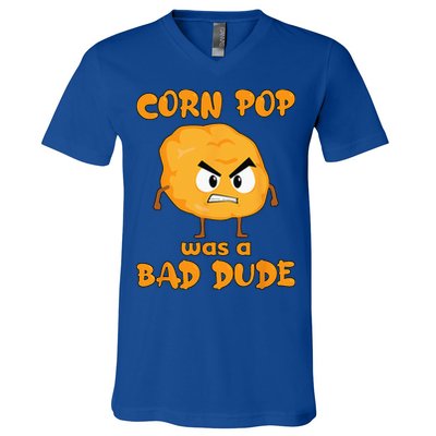 Corn Pop Was A Bad Dude V-Neck T-Shirt