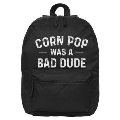 Corn Pop Was A Bad Dude Funny Election 2020 Meme Joe Biden 16 in Basic Backpack