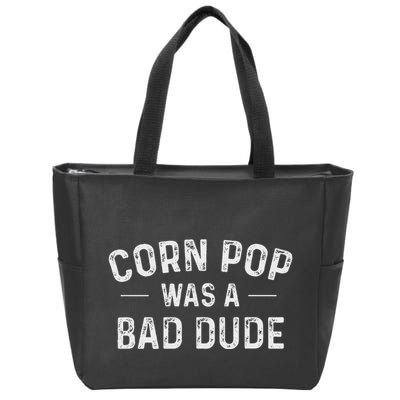 Corn Pop Was A Bad Dude Funny Election 2020 Meme Joe Biden Zip Tote Bag