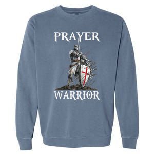 Christian Prayer Warrior Jesus Cross Religious Messages Garment-Dyed Sweatshirt