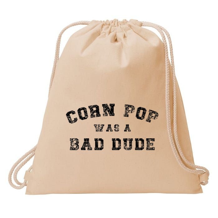 Corn Pop Was A Bad Dude Athletic Cornpop Meme Drawstring Bag