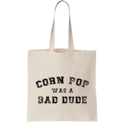 Corn Pop Was A Bad Dude Athletic Cornpop Meme Bag